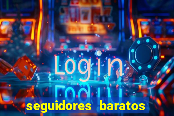 seguidores baratos para instagram